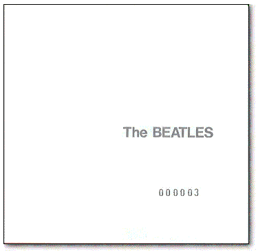 The Beatles (a.k.a. the White Album)
